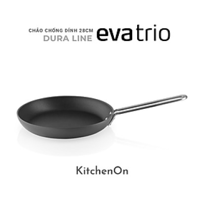 Chảo 28cm, dòng Dura Line. Nhãn Eva Trio