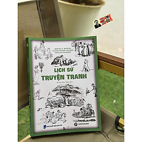 LỊCH SỬ TRUYỆN TRANH – Bertha E. Mahony, Louise Payson Latimer, Beulah Folmsbee – Võ Thị Thu Thảo dịch – Trường Phương – NXB Dân Trí