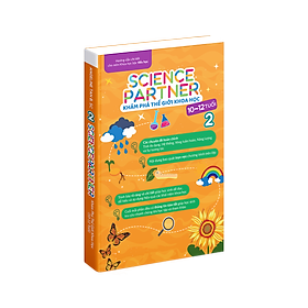 Sách khám phá thế giới khoa học 2 science partner 2 ( 10 - 12 tuổi )
