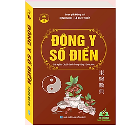 Sách - Đông Y Số Điển (Giải Nghĩa Các Số Danh Trong Đông Y Dược Học) bìa mềm