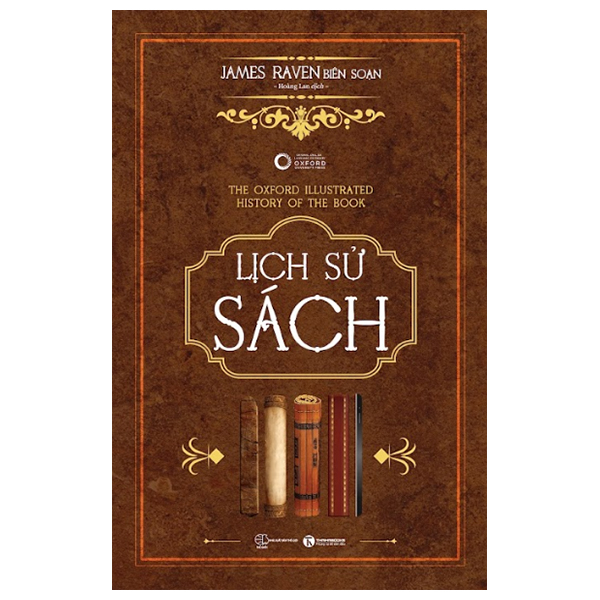 LỊCH SỬ SÁCH - James Raven biên soạn (bìa mềm)