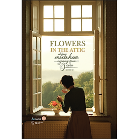 Sách Flowers In The Attic – Những Mùa Hoa Ngang Qua Ô Cửa