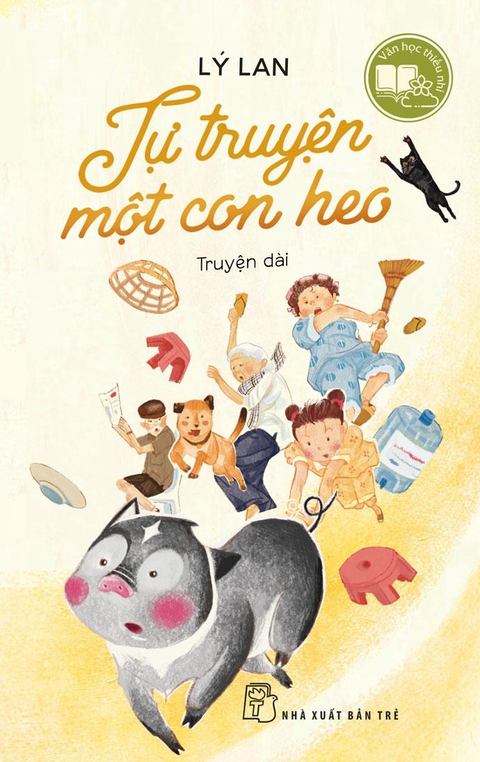 Văn Học Thiếu Nhi - Tự Truyện Một Con Heo