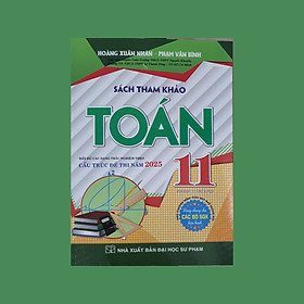 Sách Tham Khảo Toán 11 (Dùng Chung Cho Các Bộ SGK Hiện Hành)