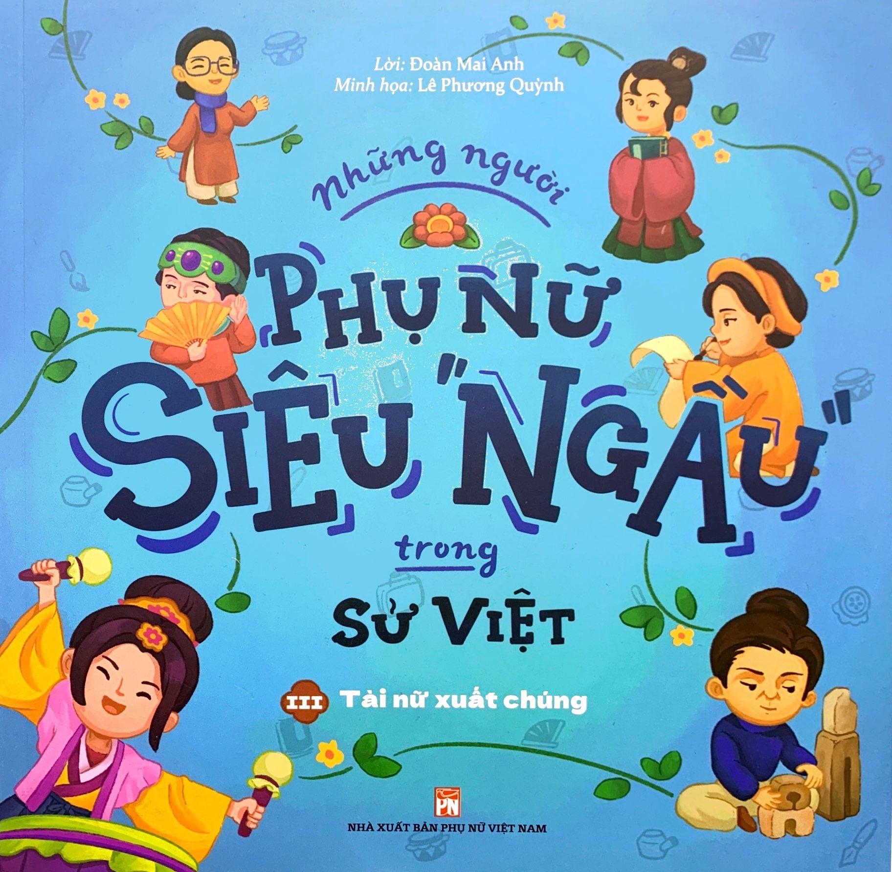 Những Người Phụ Nữ Siêu Ngầu Trong Sử Việt - Tập 3 - Tài Nữ Xuất Chúng