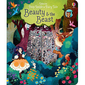 Sách tương tác tiếng Anh - Peep Inside A Fairy Tale: Beauty The Beast