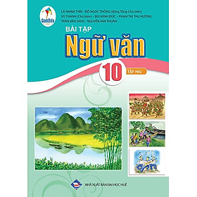 Sách bài tập Ngữ Văn 10- Tập 2- Cánh Diều (Kèm bìa nilong bao sách)