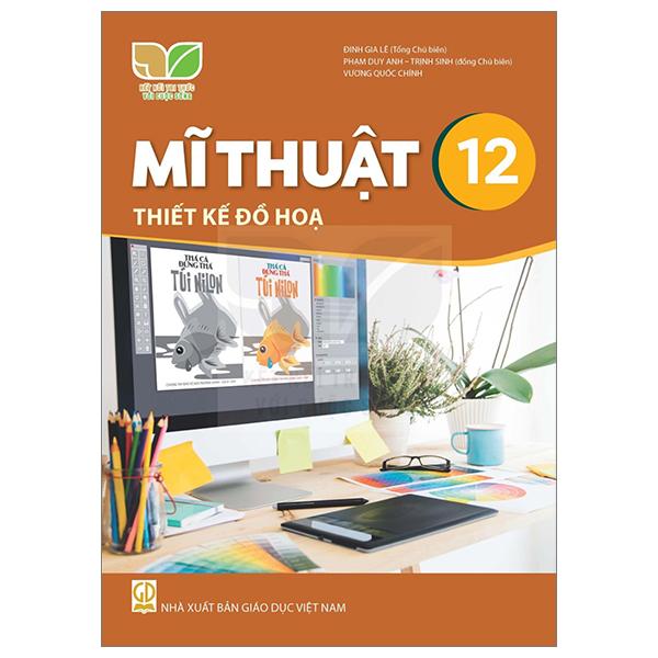 Sách Giáo Khoa Mĩ Thuật 12 - Thiết Kế Đồ Họa (Kết Nối) (Chuẩn)
