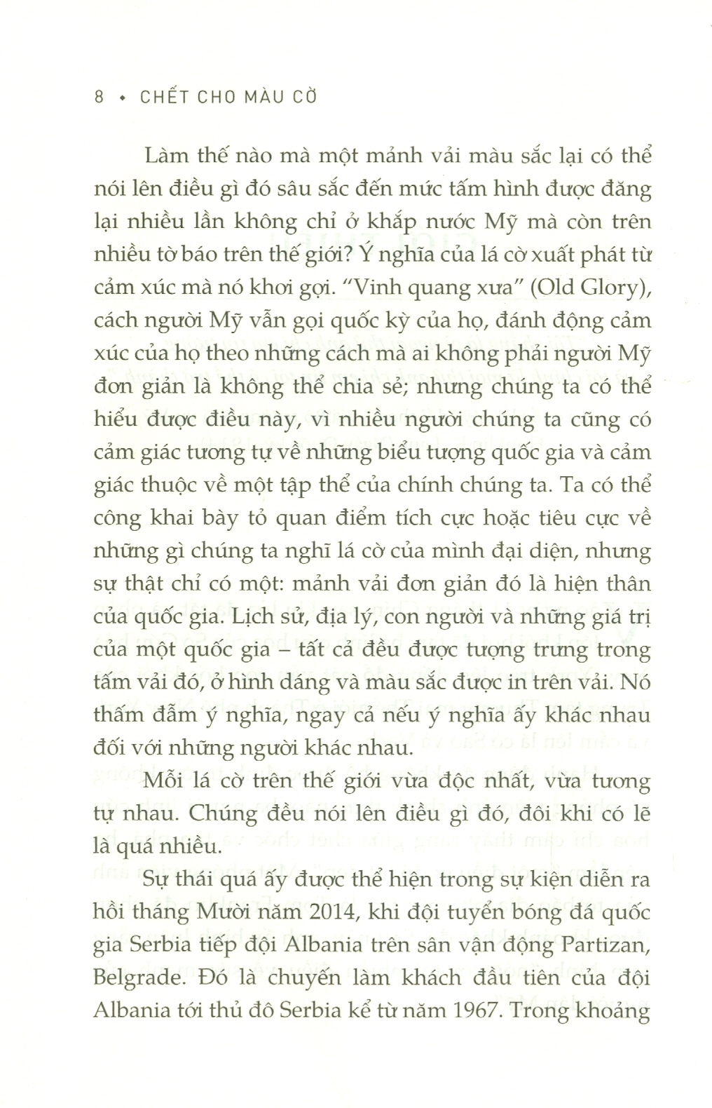 Chết Cho Màu Cờ - Quyền Lực Và Chính Trị Của Những Lá Cờ (Bìa Cứng)