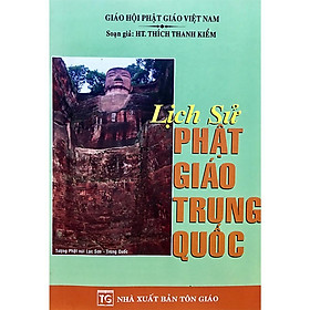 Sách - Lịch Sử Phật Giáo Trung Quốc - HT. Thích Thanh Kiểm - Tổ In Ấn Kinh Phật