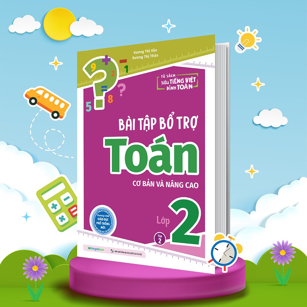 Bài tập bổ trợ Toán – lớp 2 (cơ bản và nâng cao) Tập 2