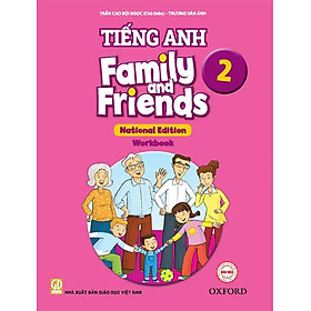 Tiếng Anh Lớp 2 - Family And Friends (Workbook)