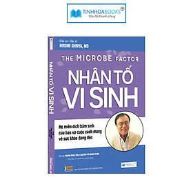 (Tái bản) Sách Nhân Tố Vi Sinh 