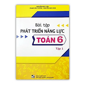 Sách - Bài tập phát triển năng lực Toán lớp 6 tập 1