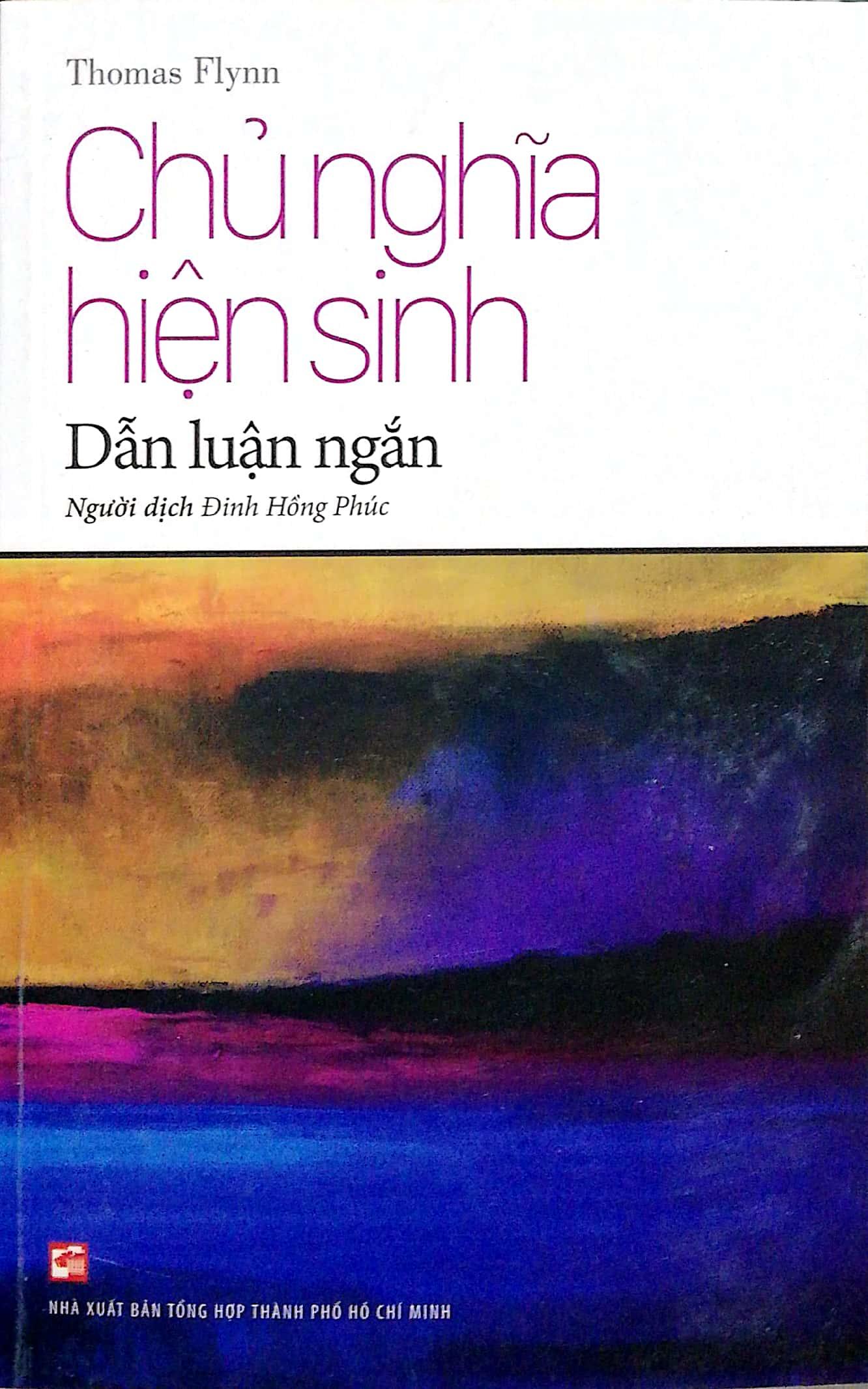 Chủ Nghĩa Hiện Sinh - Dẫn Luận Ngắn