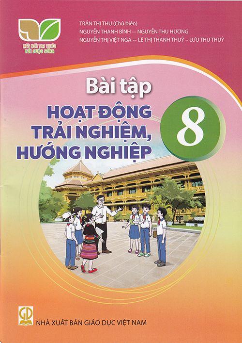 Bài Tập Hoạt Động Trải Nghiệm, Hướng Nghiệp 8 (Kết Nối) (Chuẩn)