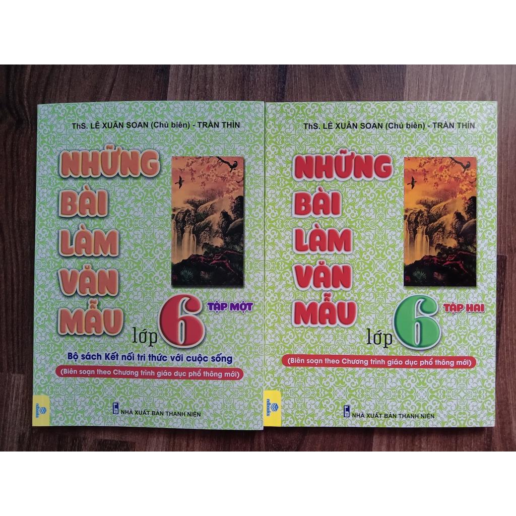 Sách - Những Bài Làm Văn Mẫu 6 - Tập 1 ( Kết Nối )