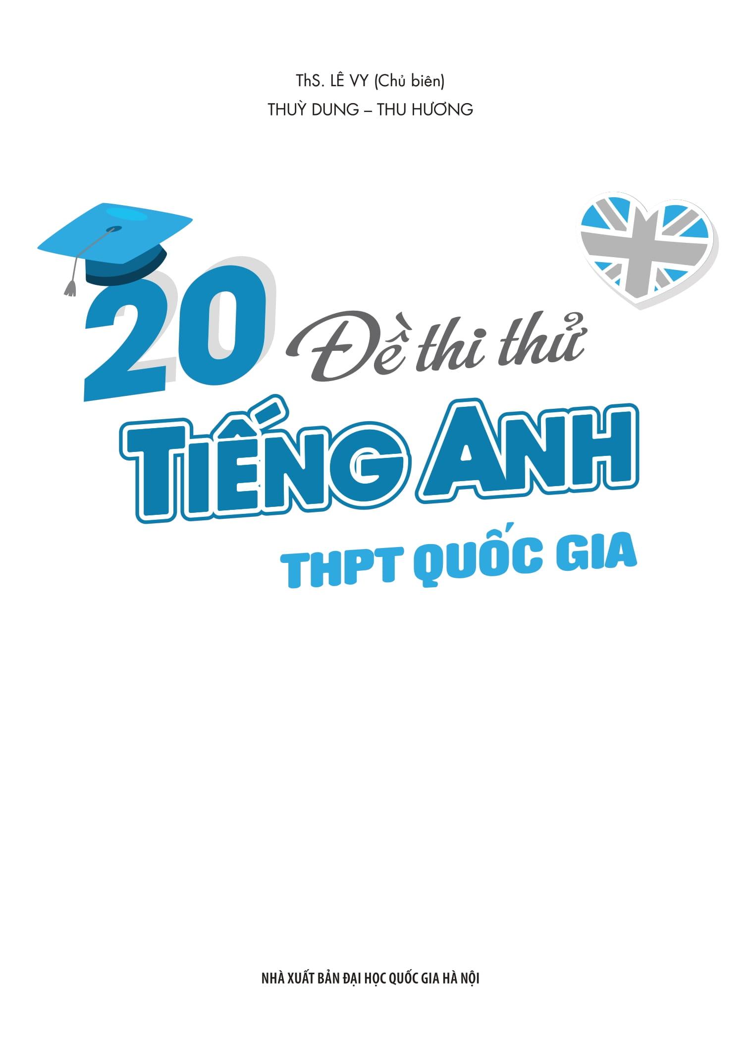 Sách - 20 Đề Thi Thử Tiếng Anh THPT Quốc Gia (Có Đáp Án)