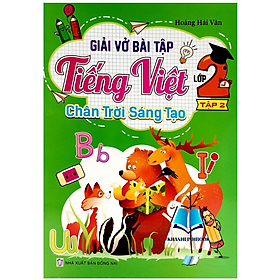 Sách - Giải Vở Bài Tập Tiếng Việt Lớp 2 - Tập 2 (Chân Trời Sáng Tạo)