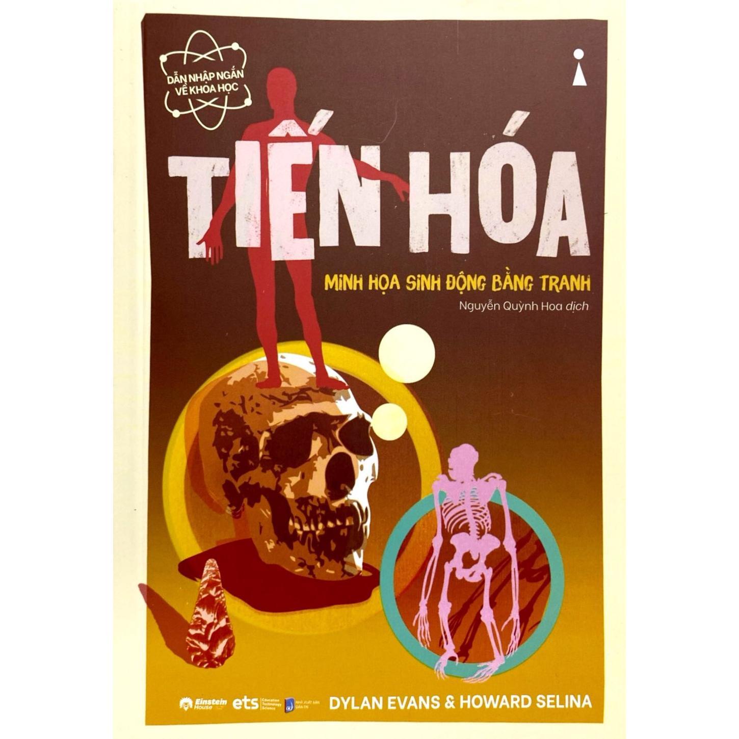 Dẫn Nhập Ngắn Về Khoa Học - Tiến Hóa (Minh Họa Sinh Động Bằng Tranh) - Bản Quyền
