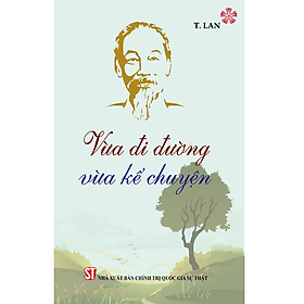 Vừa đi đường vừa kể chuyện