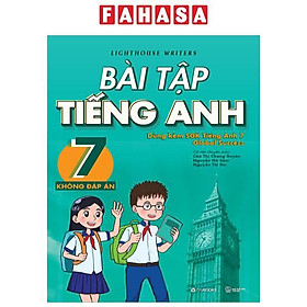 Sách - Bài Tập Tiếng Anh 7 (Không Đáp Án) (Dùng Kèm SGK Tiếng Anh 7 Global Success)