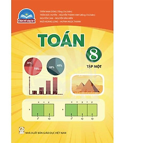 Sách giáo khoa Toán 8- tập một- Chân Trời Sáng Tạo (Kèm Nilon bọc Sách)