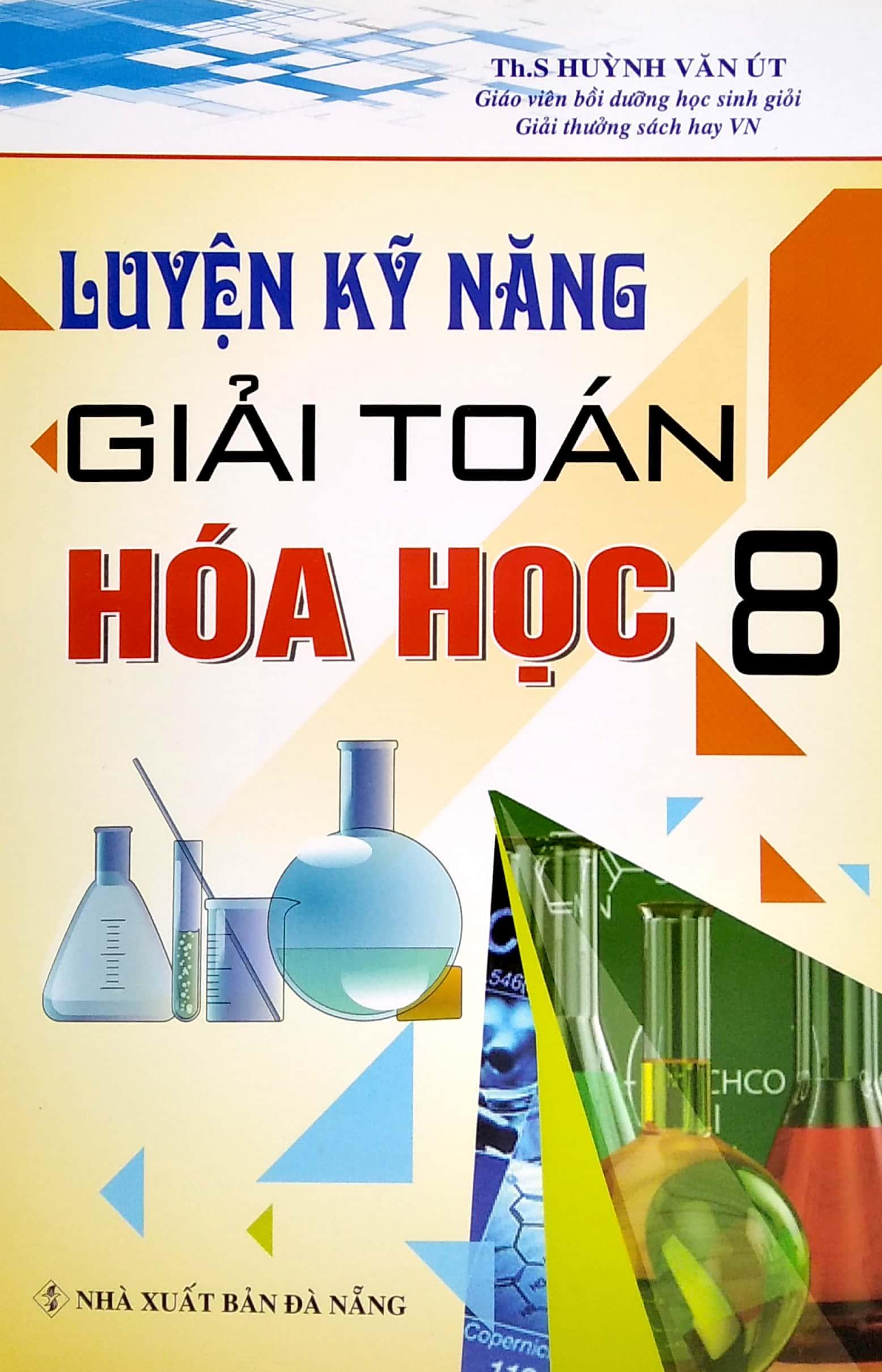 Luyện Kỹ Năng Giải Toán Hóa Học 8