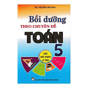 Sách - Bồi Dưỡng Theo Chuyên Đề Toán Lớp 5