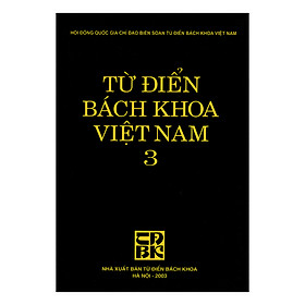 Từ Điển Bách Khoa Việt Nam - Tập 3