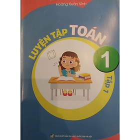 Sách - Luyện tập toán 1 Tập 1