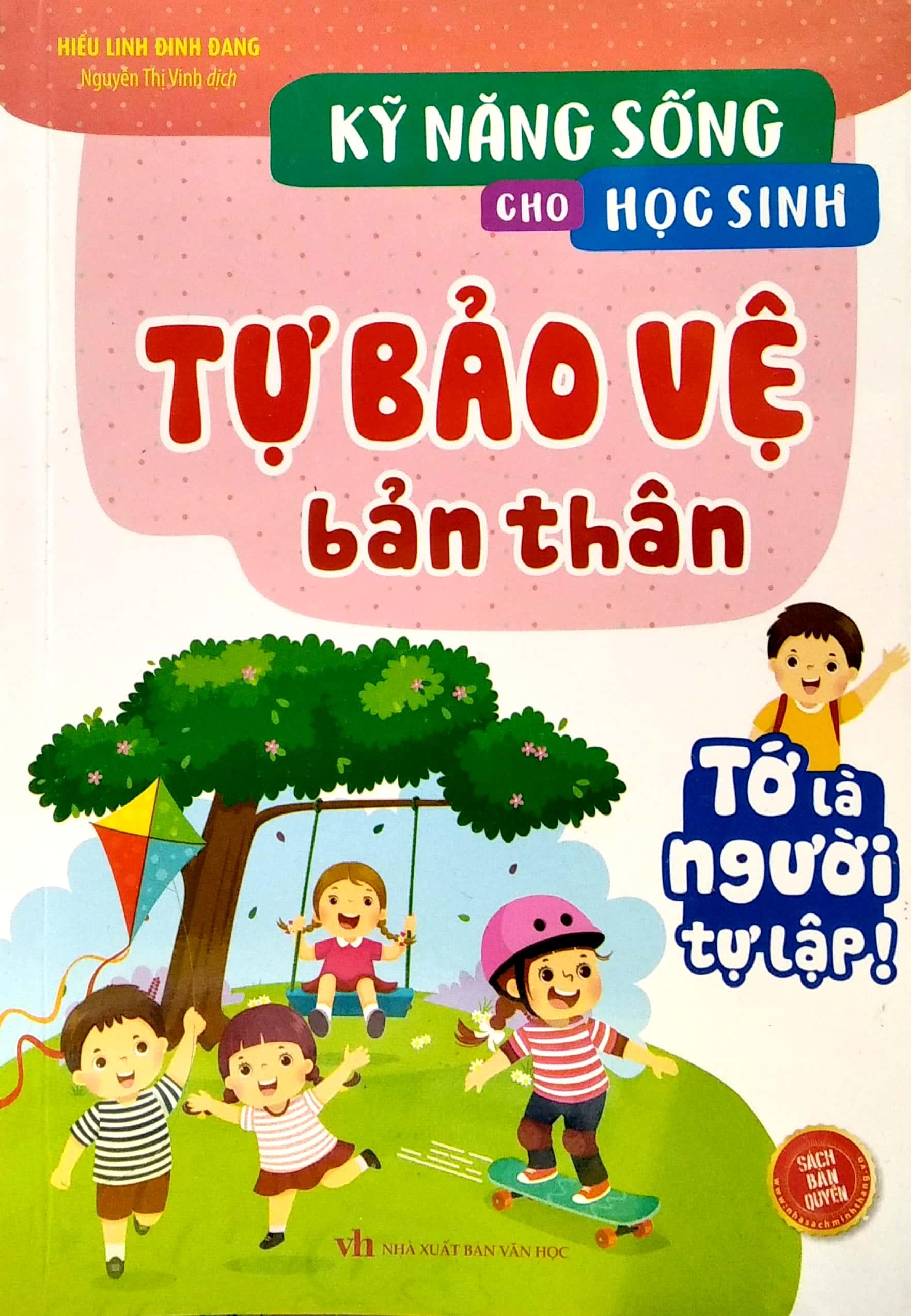 Kỹ Năng Sống Cho Học Sinh - Tự Bảo Vệ Bản Thân
