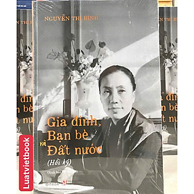 Gia Đình, Bạn Bè và Đất Nước