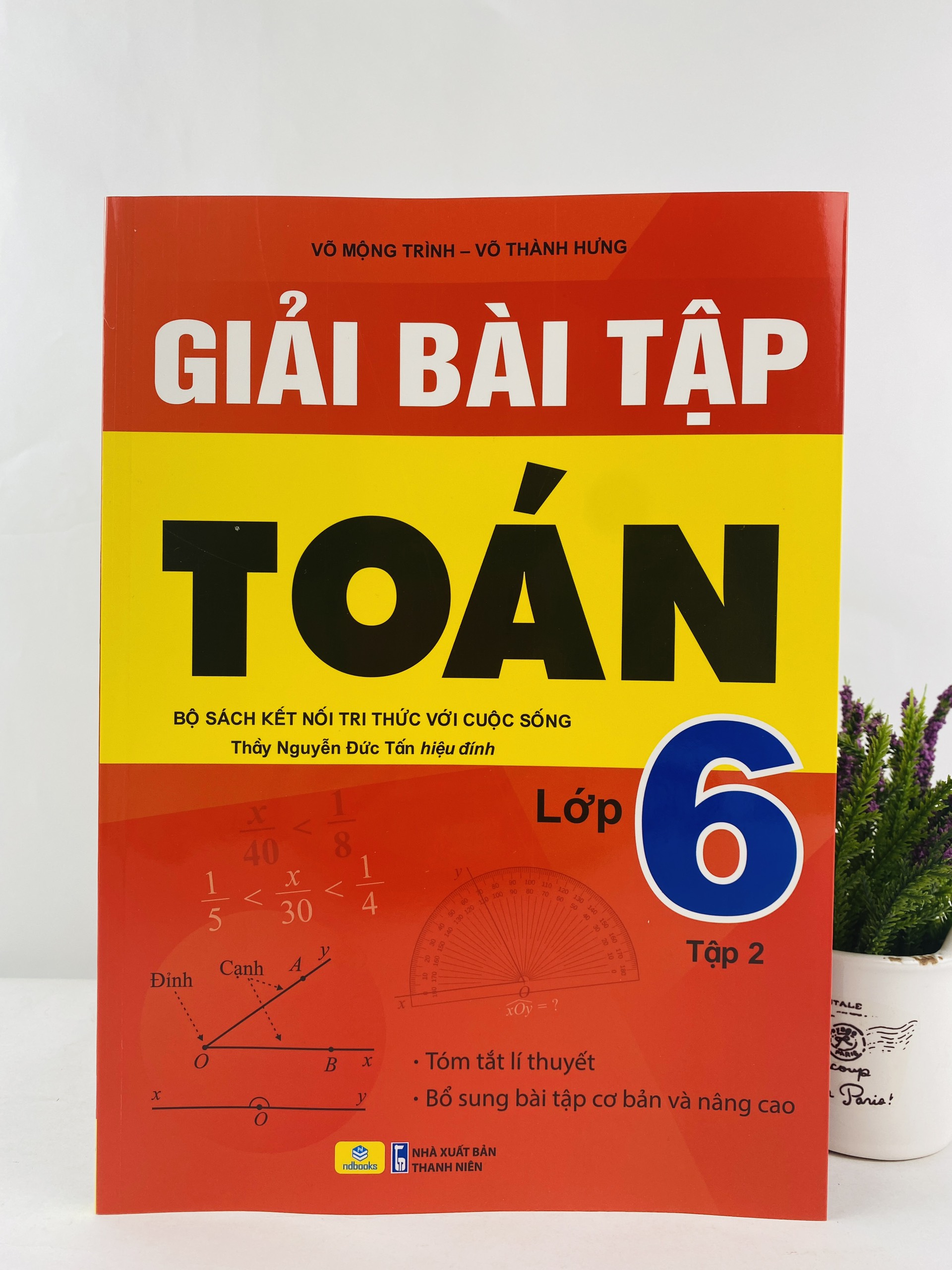 Sách - Giải Bài Tập Toán 6 - Bộ Sách Kết Nối Tri Thức Với Cuộc Sống - ndbooks