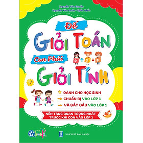 Để Giỏi Toán Con Phải Giỏi Tính - Dành Cho Các Bé Chuẩn Bị Vào Lớp 1 - Bản Quyền