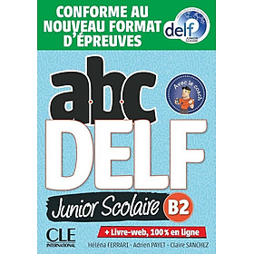 Sách học tiếng Pháp ABC DELF JUNIOR NIVEAU B2 + LIVRE-WEB 2ED