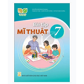 Sách Bài Tập Mĩ Thuật 7- Kết Nối Tri Thức Với Cuộc Sống (Kèm Nilon bọc Sách)