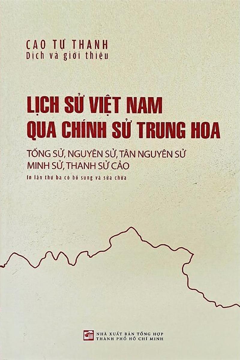 Sách - Lịch Sử Việt Nam Qua Chính Sử Trung Hoa (Tống Sử, Nguyên Sử, Minh Sử, Thanh Sử Cảo) (Tái Bản 2025)