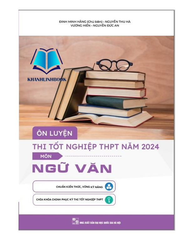 Sách Ôn luyện thi tốt nghiệp THPT môn Ngữ văn 2024