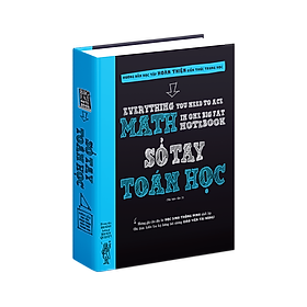 Sách sổ tay toán học, tổng hợp kiến thức toán từ lớp 4 đến lớp 9 - bìa cứng, in màu