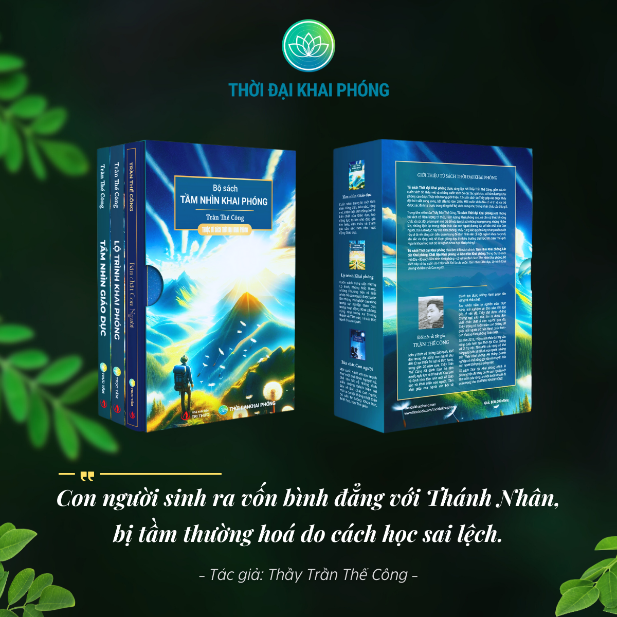 Bộ sách TẦM NHÌN KHAI PHÓNG (3 cuốn, bìa cứng) kèm hộp: TẦM NHÌN GIÁO DỤC + LỘ TRÌNH KHAI PHÓNG + BẢN CHẤT CON NGƯỜI - Tác giả: Trần Thế Công