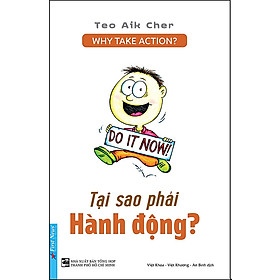 Tại Sao Phải Hành Động? (Tái Bản)