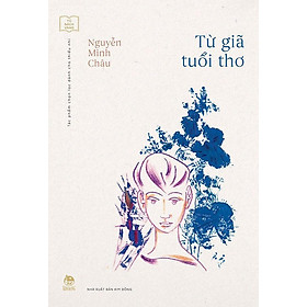 Tủ Sách Vàng - Từ Giã Tuổi Thơ