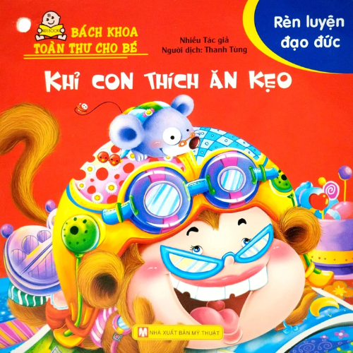 Bách Khoa Toàn Thư Cho Bé - Rèn Luyện Đạo Đức