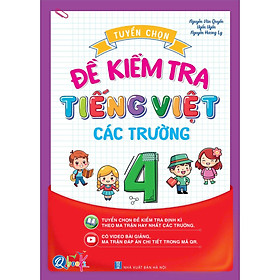 Tuyển Chọn Đề Kiểm Tra TIẾNG VIỆT Lớp 4 Các Trường - Bản Quyền