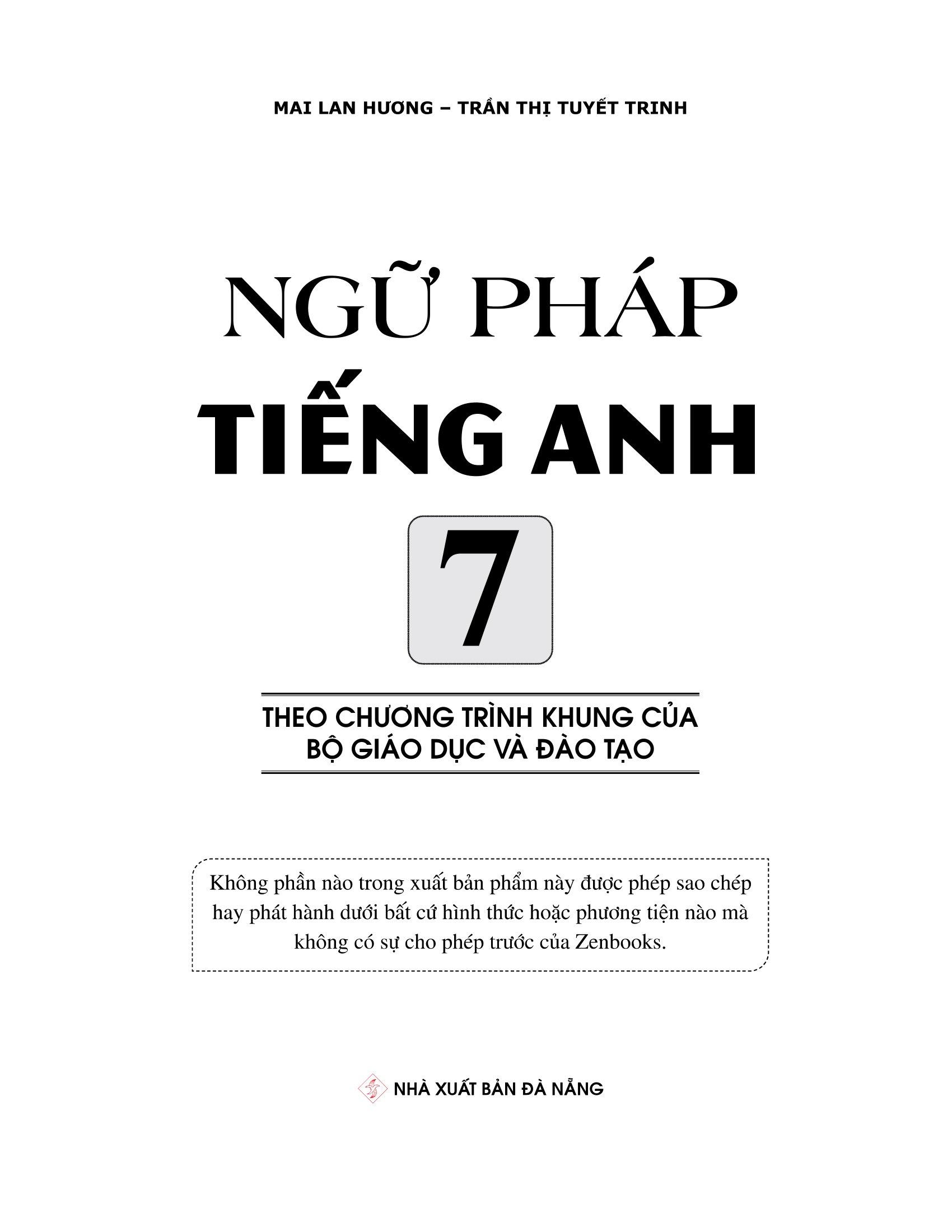 Ngữ Pháp Tiếng Anh 7 (Theo Chương Trình Khung Của Bộ Giáo Dục Và Đào Tạo)