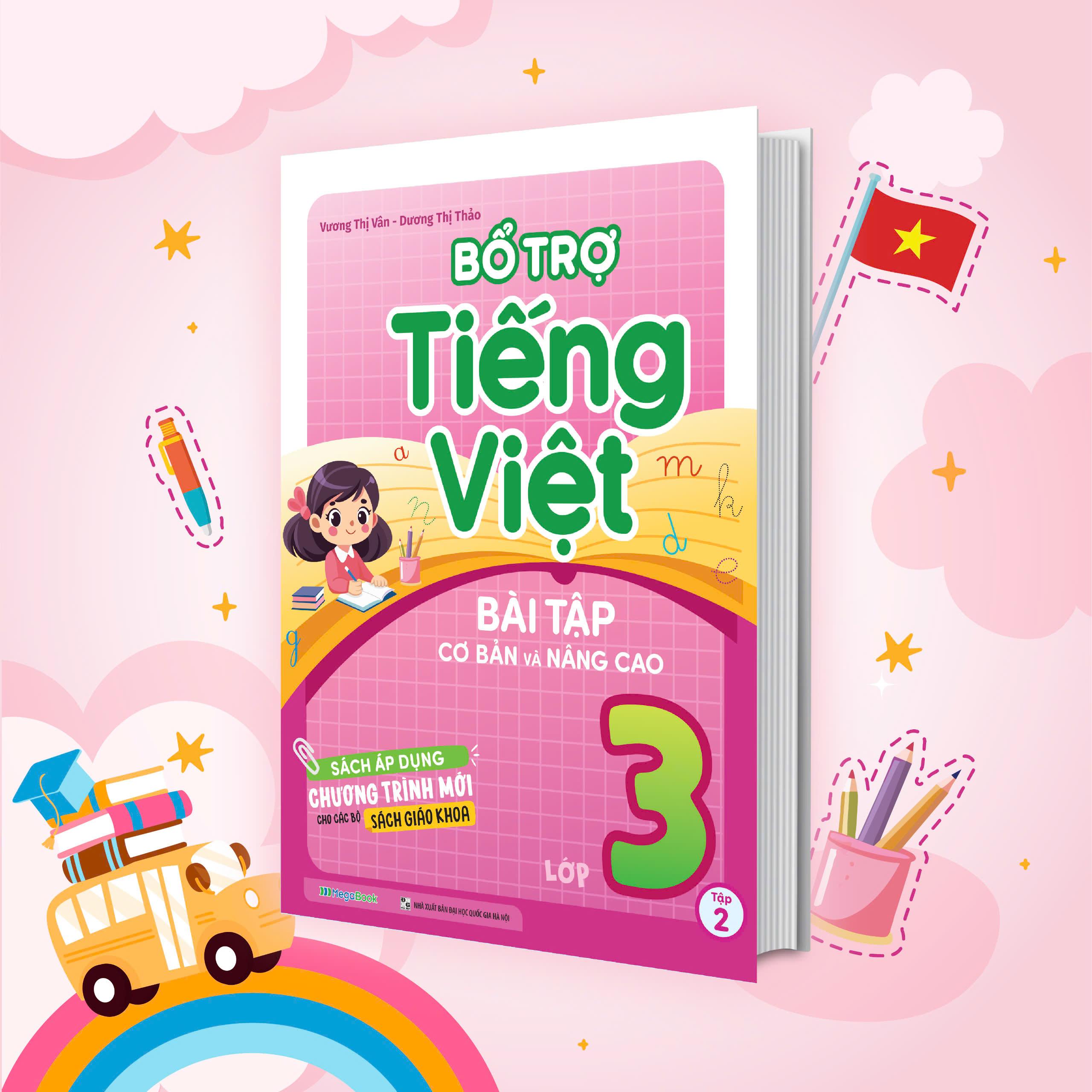 Sách - Bổ Trợ Tiếng Việt - Bài Tập Cơ Bản Và Nâng Cao Lớp 3 - Tập 2
