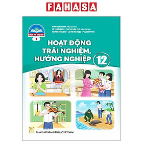 Hoạt Động Trải Nghiệm, Hướng Nghiệp 12 - Bản 1 (Chân Trời) (Chuẩn)