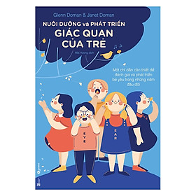Sách - Nuôi Dưỡng Và Phát Triển Giác Quan Của Trẻ