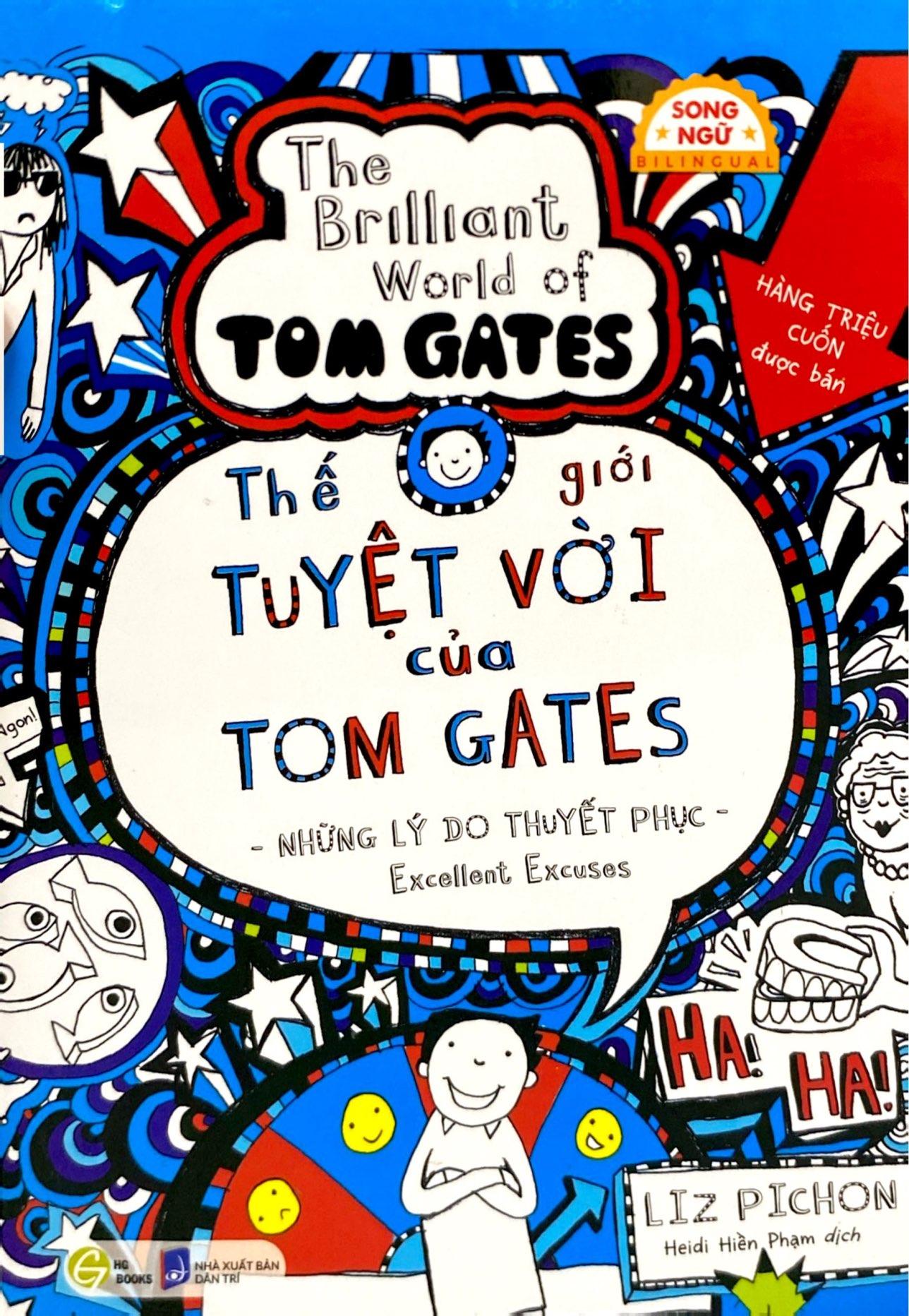 Sách - Thế Giới Tuyệt Vời Của Tom Gates - Những Lý Do Thuyết Phục - Excellent Excuses